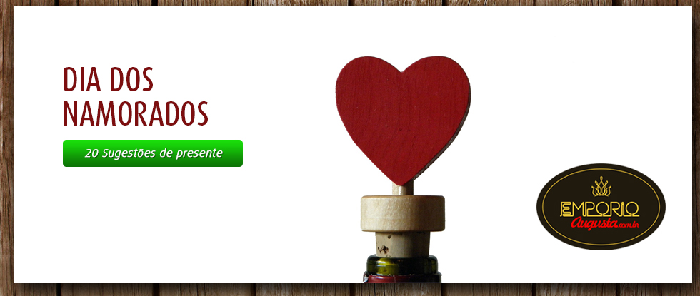 Sugestões de Vinhos e Espumantes, para não errar no dia dos Namorados!