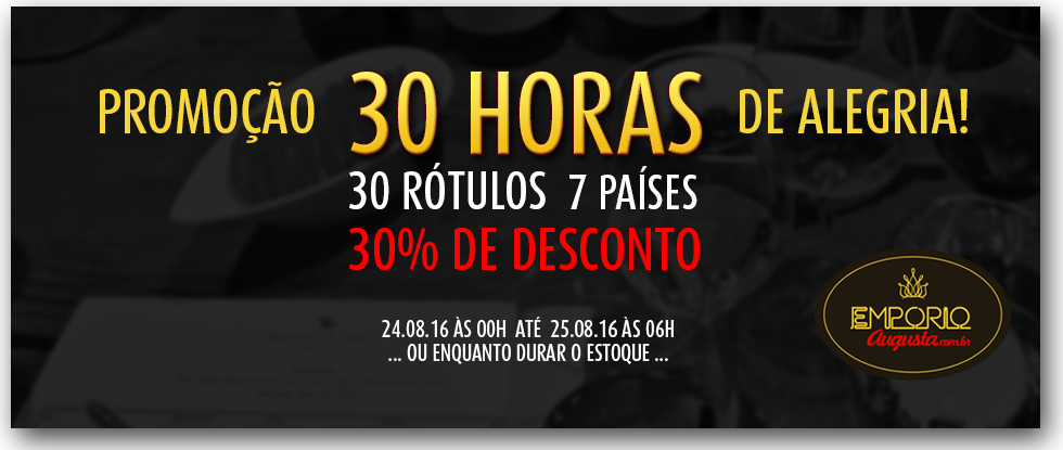 Promoção 30 Horas de Alegria! 30 Rótulos, 7 países com 30%Off
