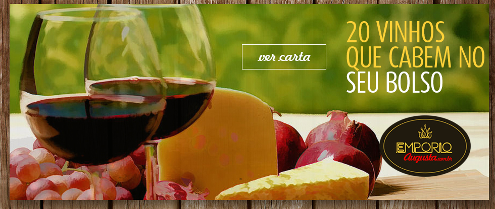 Vinhos que cabem no seu bolso